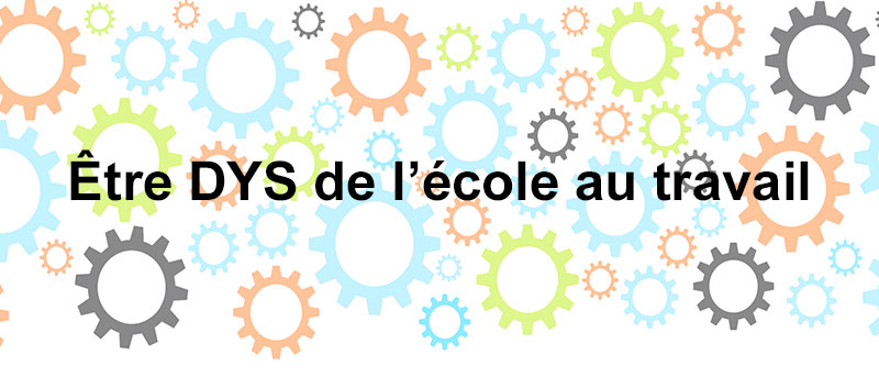 LEXIDYS participe à la conférence "Etre Dys de l'école au travail"