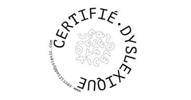 Un logo "Certified Dyslexic" pour indiquer sa dyslexie