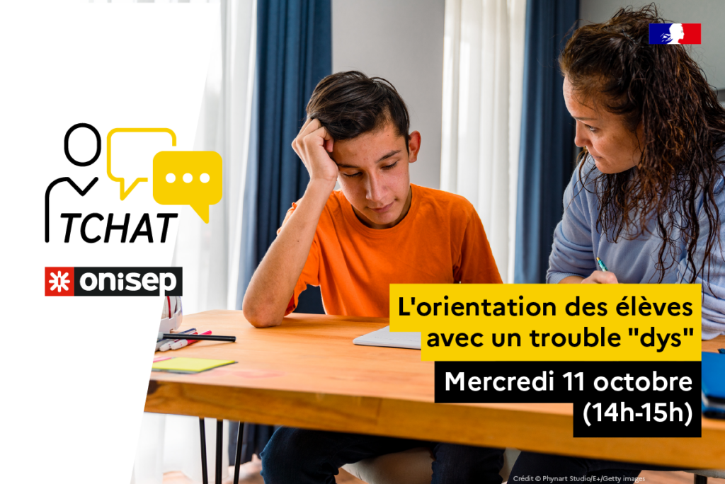 Mercredi 11 octobre (14h–15h) : tchat l'orientation des élèves avec un trouble "dys"