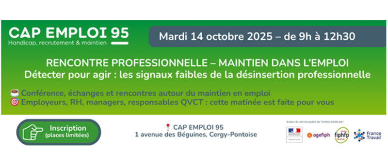 rencontre maintien dans l'emploi organisée par le Cap Emploi 95
